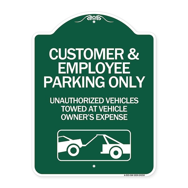 Customer and Employee Parking Only Unauthorized Vehicles Towed at Owner Expense, A-DES-GW-1824-24218